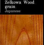 Zelkowa Wood grain Japanese