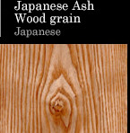 Japanese Ash Wood grain Japanese